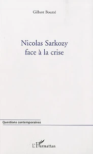 Nicolas Sarkozy face à la crise