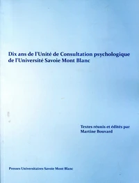 Dix ans de l'Unité de Consultation psychologique de l'Université Savoie Mont Blanc