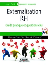 Externalisation des RH : guide pratique de l'outsourcing