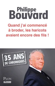 Quand j'ai commencé à broder, les haricots avaient encore des fils