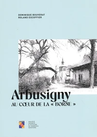 Arbusigny au coeur de la "Borne"