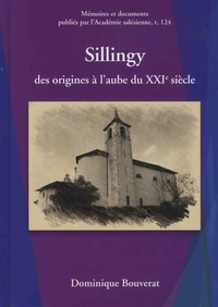 Sillingy des origines à l'aube du XXIe siècle