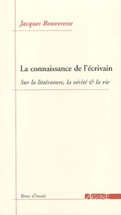 La connaissance de l'écrivain