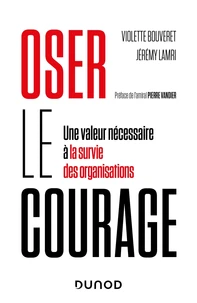 Oser le courage