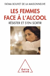 Femmes face à l'alcool (Les)