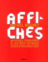 Affiches, esquisses et autres voyages