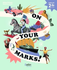 Anglais 2de On your marks!