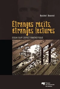 Etranges récits, étranges lectures