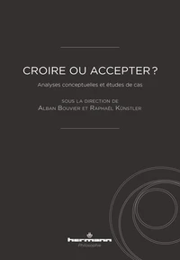 Croire ou accepter ?