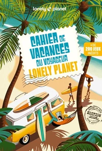 Cahier de vacances du voyageur Lonely Planet