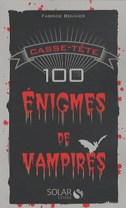 Casse-tête : 100 énigmes de vampires