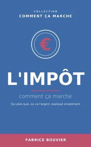 L'impôt, comment ça marche
