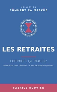 Les retraites, comment ça marche