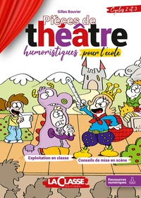 Pièces de théâtre humoristiques pour l'école