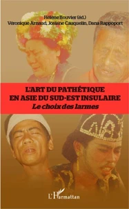 L'art du pathétique en Asie du Sud-Est insulaire