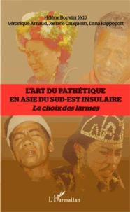 L'art du pathétique en Asie du Sud-Est insulaire
