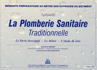 Mémento préparatoire au métré des ouvrages du bâtiment spécialité Plomberie traditionnelle