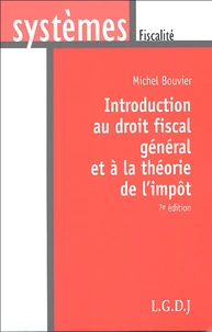 Introduction au droit fiscal général et à la théorie de l'impôt