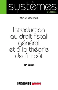 Introduction au droit fiscal général et à la théorie de l'impôt