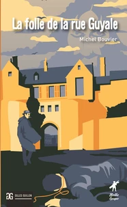 La folle de la rue Guyale