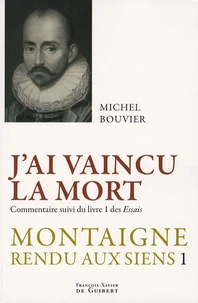 Montaigne rendu aux siens