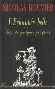 L'échappée belle