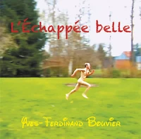 L'échappée belle
