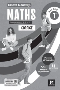 Libres parcours - Maths 1re Bac Pro Groupements A B C - Éd. 2026 - Guide pédagogique