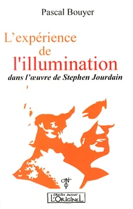 L'expérience de l'illumination dans l'oeuvre de Stephen Jourdain