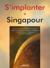 S'implanter à Singapour