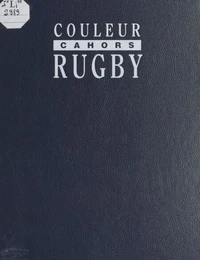 Cahors couleur rugby, 1950-1970