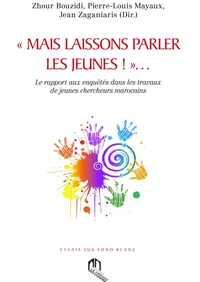 Mais laissons parler les jeunes !