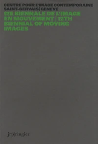 12e Biennale de l'Image en Mouvement