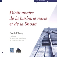 Dictionnaire de la barbarie nazie et de la Shoah