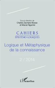 Logique et métaphysique de la connaissance