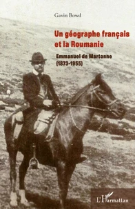 Un géographe français et la Roumanie