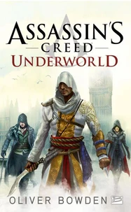 Assassin's Creed : Underworld