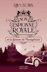 Son espionne royale et le prince deTransylvanie