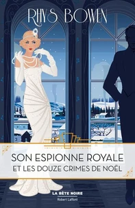 Son espionne royale et les douze crimes de Noël
