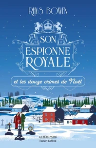 Son espionne royale et les douze crimes de Noël