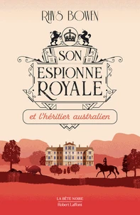 Son espionne royale et l'héritier australien