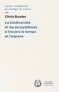 La biodiversité et les écosystèmes à travers le temps et l'espace