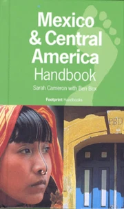 Mexico & Central America Handbook 1999. Edition En Anglais, 9th Edition