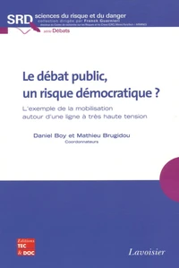 Le débat public, un risque démocratique ?