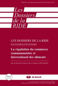 La régulation du commerce communautaire et international des aliments