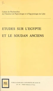 Etudes sur l'Egypte et le Soudan anciens
