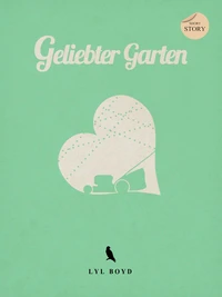 Geliebter Garten