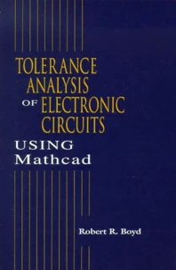 Tolerance Analysis Of Electronic Circuits. Using Mathcad