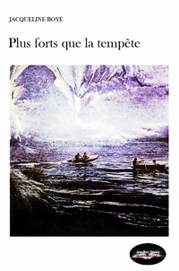 Plus forts que la tempête