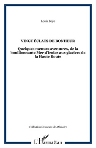 VINGT ÉCLATS DE BONHEUR